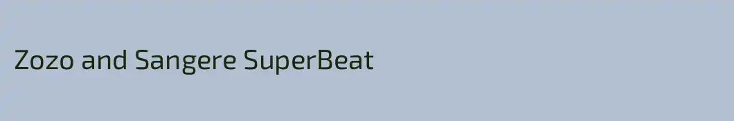 Zozo and Sangere SuperBeat